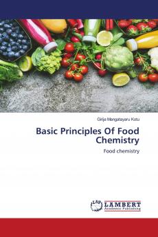 Basic Principles Of Food Chemistry