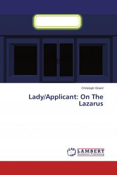 Lady/Applicant: On The Lazarus