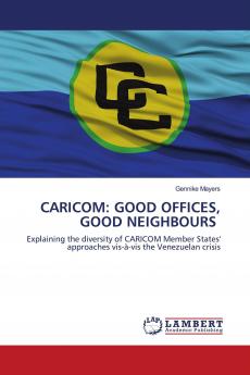 Caricom: Good Offices Good Neighbours
