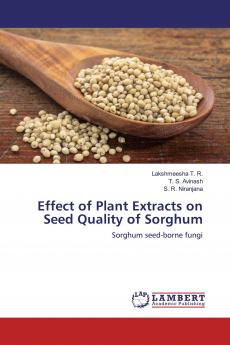 Effect of Plant Extracts on Seed Quality of Sorghum