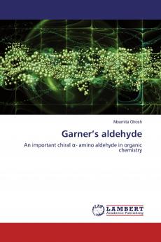 Garner���s aldehyde