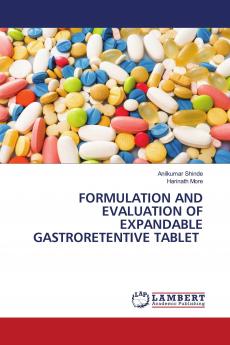 FORMULATION AND EVALUATION OF EXPANDABLE GASTRORETENTIVE TABLET