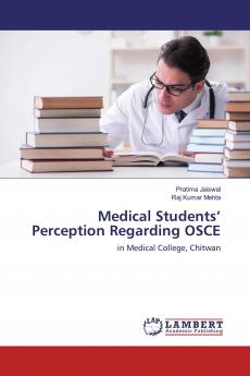 Medical Students��� Perception Regarding OSCE