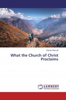 What the Church of Christ Proclaims