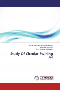 Study Of Circular Swirling Jet