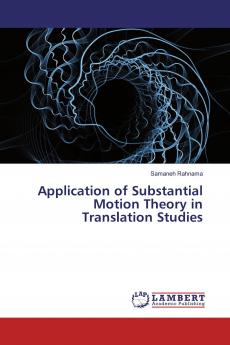 Application of Substantial Motion Theory in Translation Studies