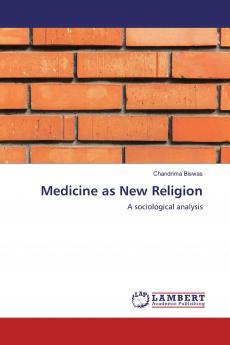 Medicine as New Religion