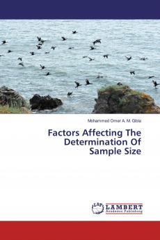 Factors Affecting The Determination Of Sample Size