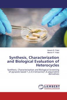 Synthesis Characterization and Biological Evaluation of Heterocycles