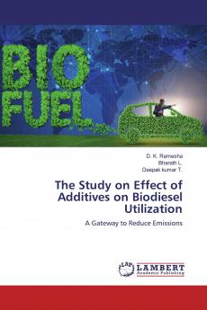 The Study on Effect of Additives on Biodiesel Utilization