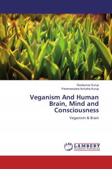 Veganism And Human Brain Mind and Consciousness