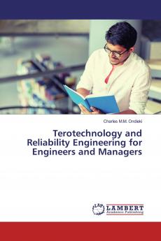 Terotechnology and Reliability Engineering for Engineers and Managers
