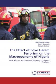The Effect of Boko Haram Terrorism on the Macroeconomy of Nigeria