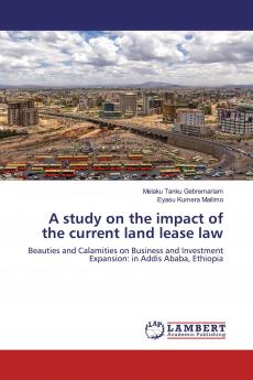 A study on the impact of the current land lease law