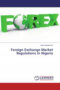 Foreign Exchange Market Regulations in Nigeria