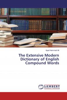 The Extensive Modern Dictionary of English Compound Words