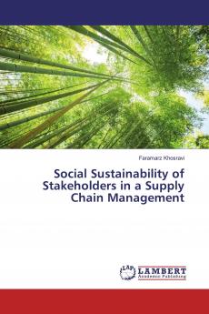 Social Sustainability of Stakeholders in a Supply Chain Management