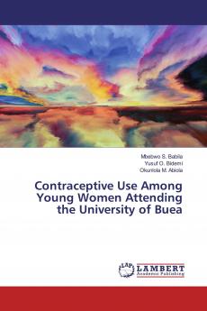 Contraceptive Use Among Young Women Attending the University of Buea