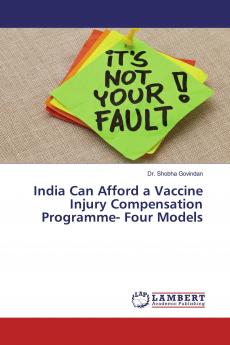 India Can Afford a Vaccine Injury Compensation Programme- Four Models