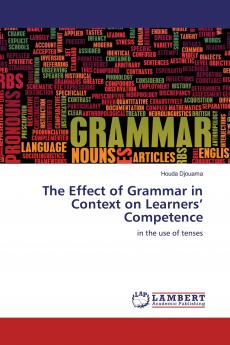 The Effect of Grammar in Context on Learners' Competence