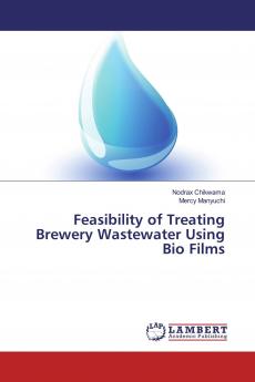 Feasibility of Treating Brewery Wastewater Using Bio Films