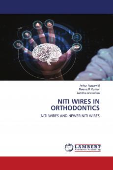 NITI WIRES IN ORTHODONTICS