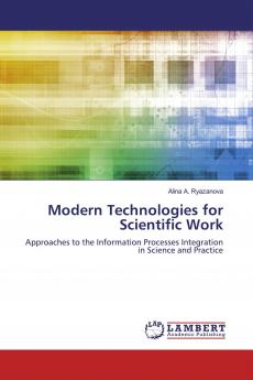 Modern Technologies for Scientific Work