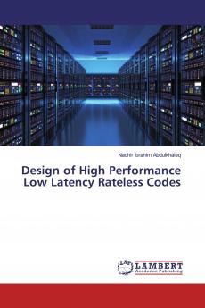 Design of High Performance Low Latency Rateless Codes