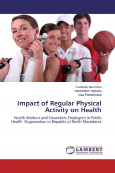 Impact of Regular Physical Activity on Health