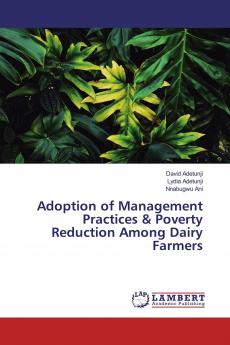 Adoption of Management Practices & Poverty Reduction Among Dairy Farmers