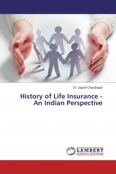History of Life Insurance - An Indian Perspective