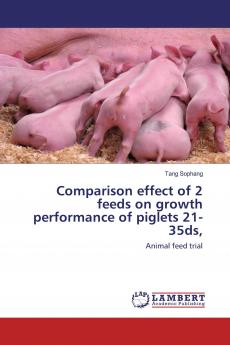 Comparison effect of 2 feeds on growth performance of piglets 21-35ds