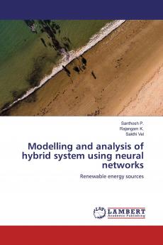 Modelling and analysis of hybrid system using neural networks