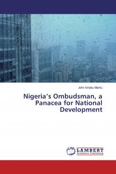 Nigeria's Ombudsman a Panacea for National Development
