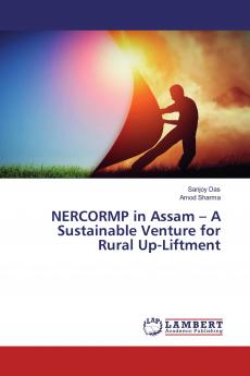 NERCORMP in Assam - A Sustainable Venture for Rural Up-Liftment