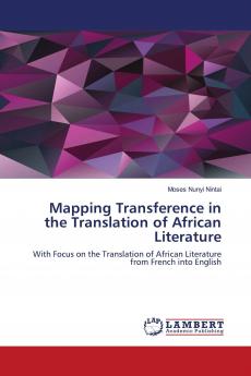 Mapping Transference in the Translation of African Literature