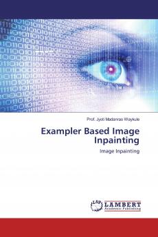 Exampler Based Image Inpainting