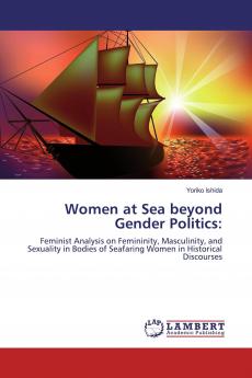 Women at Sea beyond Gender Politics