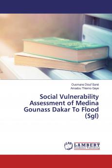 Social Vulnerability Assessment of Medina Gounass Dakar To Flood (Sgl)