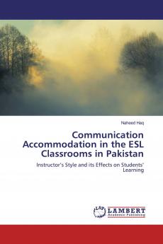 Communication Accommodation in the ESL Classrooms in Pakistan