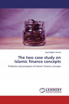 The two case study on Islamic finance concepts