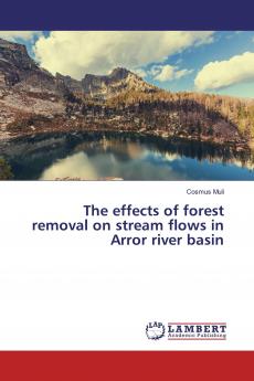 The effects of forest removal on stream flows in Arror river basin