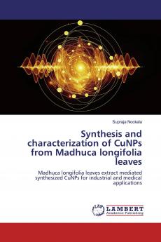 Synthesis and characterization of CuNPs from Madhuca longifolia leaves