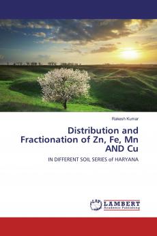 Distribution and Fractionation of Zn Fe Mn and Cu