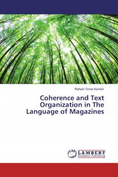 Coherence and Text Organization in The Language of Magazines