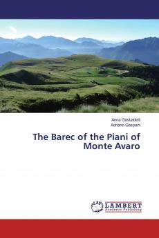 The Barec of the Piani of Monte Avaro