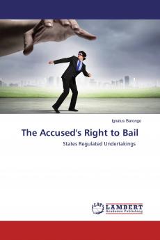 The Accused's Right to Bail
