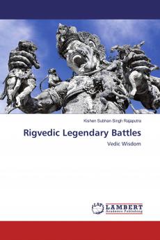 Rigvedic Legendary Battles