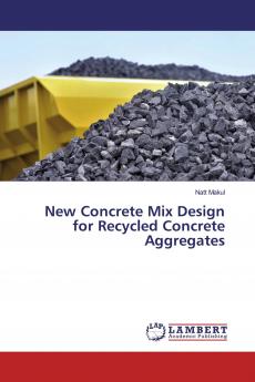 New Concrete Mix Design for Recycled Concrete Aggregates