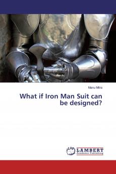 What if Iron Man Suit can be designed?